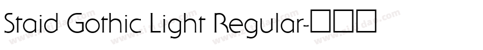Staid Gothic Light Regular字体转换